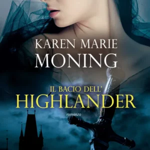 Il bacio dell'Highlander (Highlander #4)