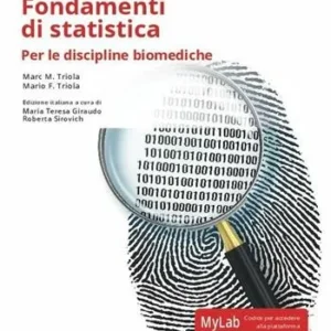 Fondamenti di statistica. Per le discipline biomediche. Ediz. mylab. Con Contenuto digitale per accesso online