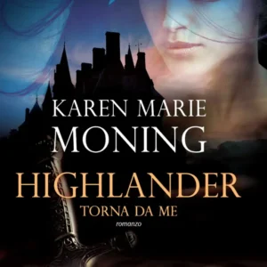 Highlander - Torna da me (Highlander #2)