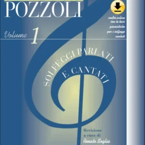 POZZOLI - Il Nuovo Pozzoli: Solfeggi Parlati E Cantati • Vol. 1 (Audio online)