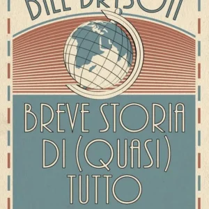 Breve storia di (quasi) tutto
