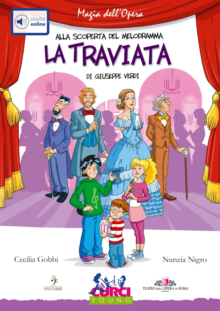 Magia dell'Opera - Alla scoperta del melodramma - La Traviata di Giuseppe Verdi