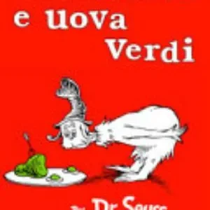 Prosciutto E Uova Verdi - Dr. Seuss