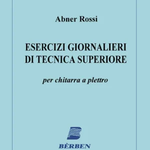 ROSSI - Esercizi giornalieri di tecnica superiore