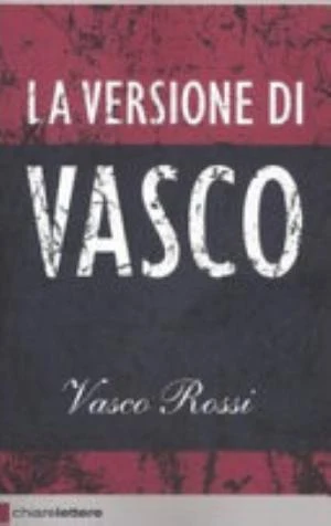 La Versione Di Vasco - Vasco Rossi